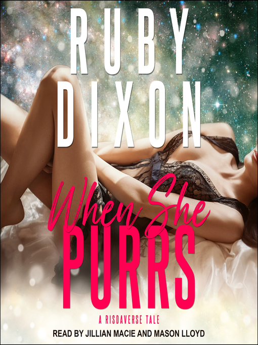 Title details for When She Purrs by Ruby Dixon - Available